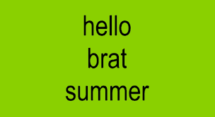 Brat Summer Text